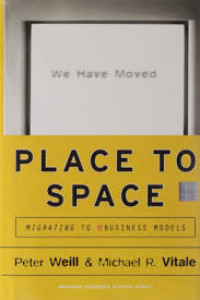 Place to Space: Migrating to eBusiness Models