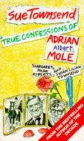 True Confessions of Adrian Albert Mole, Margaret Hilda Roberts and Susan Lilian Townsend