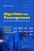 Algoritma dan Pemrograman: Flowchart, Pseudocode, Java Disertasi dengan Latihan dan Soal