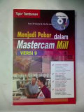 Menjadi pakar dalam Mastercam Mill Versi. 9