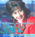 Building the winning spirit : First step to make your dreams come true