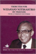 Tributes for Widjojo Nitisastro by Friends from 27 Foreign Countries