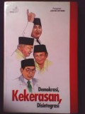 Demokrasi, Kekerasan, Disintegrasi