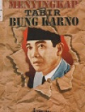 Menyingkap Tabir Bung Karno