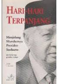 Hari-hari Terpanjang Menjelang Mundurnya Presiden Soeharto