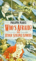 Who's Afraid?: And Other Strange Stories