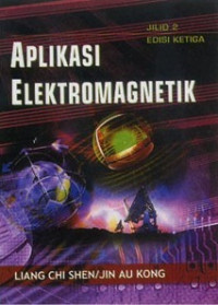 Aplikasi Elektromagnetik Jilid 1 Edisi Ketiga