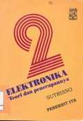 Elektronika: Teori dan Penerapanya JIlid 2