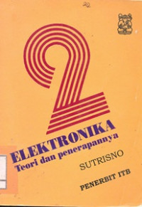 Elektronika: Teori dan Penerapanya JIlid 2