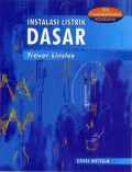 Instalasi Listrik Dasar: Seri Pendidikan Profesi Elektro Edisi Ketiga