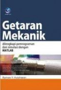 Getaran Mekanik: Dilengkapi dengan pemrograma dan simulasi dengan MATLAB