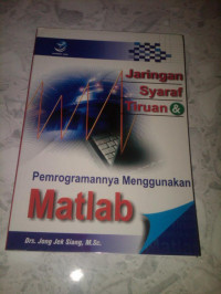 Jaringan syaraf tiruan dan pemrograman MATLAB