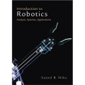 Introduction to Robotics : Analysis, Systems, Applications