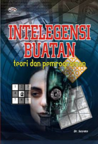 Intelegensi Buatan : teori dan pemrograman