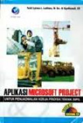 Aplikasi microsoft project untuk penjadwalan kerja proyek teknik sipil