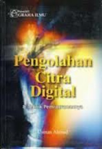 Pengolahan citra digital dan teknik pemrogramannya