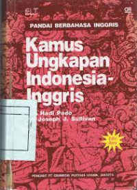 Pandai berbahasa inggris : Kamus ungkapan indonesia-inggris