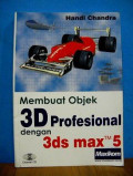 Membuat objek 3D profesional dengan 3ds max 5