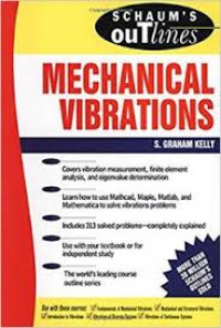 Schaum's outlines : Mechanical Vibrations