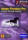 7 Jam belajar Adobe Premiere Pro 7.0 untuk orang awam