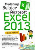 Mudahnya belajar microsoft excel 2013 untuk pemula