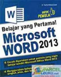 Belajar yang pertama! Microsoft Word 2013