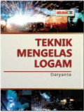 Teknik Mengelas Logam